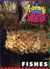 book cover of Extremely Weird Fishes by Sarah Lovett