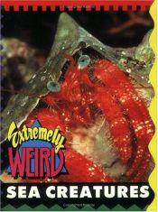 book cover of Extremely Weird Sea Creatures (Extremely Weird) by Sarah Lovett