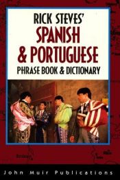 book cover of Rick Steves' Spanish & Portuguese phrase book & dictionary by Rick Steves