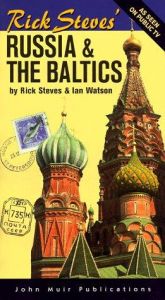 book cover of Rick Steves' Russia & the Baltics (Rick Steves' Russia and the Baltics) by Rick Steves