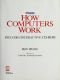 How Computers Work (9th Edition) (How It Works)