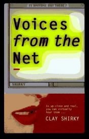 book cover of Voices from the Net by كلي شيركي