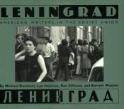 book cover of Leningrad : American Writers in the Soviet Union by Michael Davidson