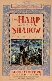 book cover of The harp and the shadow by Alejo Carpentier