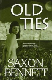 book cover of Old Ties by Saxon Bennet