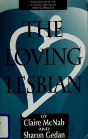 book cover of The loving lesbian by Claire McNab