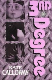 book cover of 3rd Degree: A Cassidy James Mystery by Kate Calloway