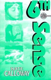 book cover of 6th Sense: A Cassidy James Mystery (Cassidy James Mysteries) by Kate Calloway