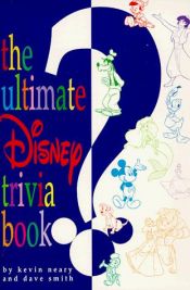 book cover of The Ultimate Disney Trivia Book by David Smith