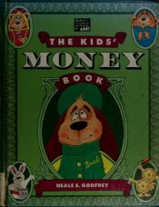 book cover of The Kid's Money Book by Neale Godfrey