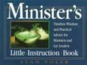 book cover of Minister's Little Instruction Book -1994 by Stan Toler