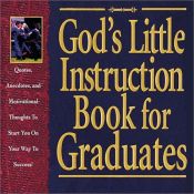 book cover of Gods Little Instruction Book for Graduates (God's Little Instruction Books) by Honor Books