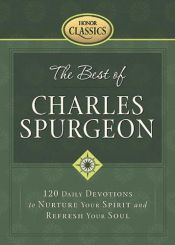book cover of The best of C.H. Spurgeon: In one handy volume by Charles Spurgeon