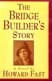 book cover of The bridge builder's story, a novel by E. V. Cunningham