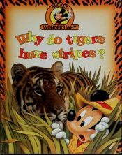 book cover of Why Do Tigers Have Stripes by Alexandra Parsons