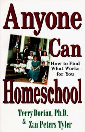 book cover of Anyone Can Homeschool: How to Find What Works for You by Terry Dorian