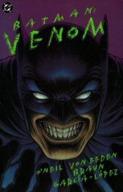 book cover of Batman: Venom by Dennis O’Neil