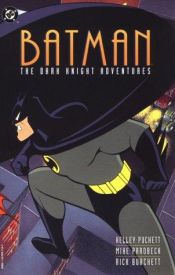 book cover of Batman The Collected Adventures Volume 2 [Batman Animated Comics] by Kelley Puckett