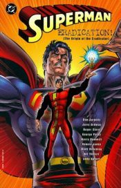 book cover of Superman: Eradication! by DC Comics