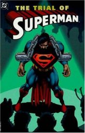 book cover of The Trial of Superman by Louise Simonson