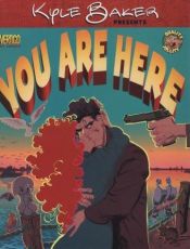 book cover of You are here by Kyle Baker