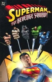 book cover of Superman vs. the Revenge Squad! by DC Comics