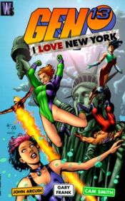 book cover of Gen 13: I Love New York (Gen 13) by John Arcudi