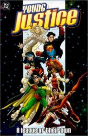book cover of Young Justice A League Of Their Own by Πίτερ Ντέιβιντ