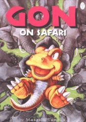 book cover of Gon VI:Gon on Safari by Masashi Tanaka