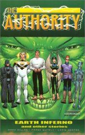 book cover of The Authority Vol.3: Earth Inferno and Other Stories (Authority) by Mark Millar