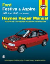 book cover of Ford Festiva & Aspire, '88'97 (Haynes Manuals) by The Nichols/Chilton Editors