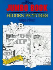 book cover of The Second Jumbo Book of Hidden Pictures: More Than 1000 Objects to Find! by Highlights for Children, Inc.