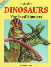 book cover of Dinosaurs: Fossil Hunters (Fun With a Purpose Books) by Dougal Dixon