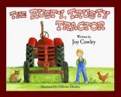 book cover of The Rusty, Trusty Tractor by Joy Cowley