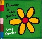 book cover of Flower in the garden by Λούσυ Κάζινς