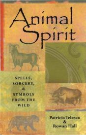 book cover of Animal Spirit by Patricia Telesco