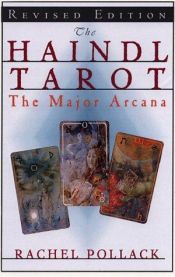 book cover of The Haindl Tarot: The Major Arcana by Рейчел Поллак