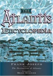 book cover of Atlantis Encyclopedia by Frank Joseph