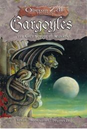 book cover of Gargoyles: From the Archives of the Grey School of Wizardry by Susan Pesznecker