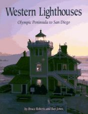 book cover of Western Lighthouses: Olympic Peninsula to San Diego by Ray Jones