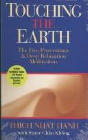 book cover of Touching the Earth: The Five Prostrations & Deep Relaxation by Thich Nhat Hanh