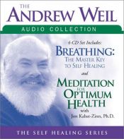 book cover of The Andrew Weil Audio Collection: Breathing: The Masterkey to Self Healing by 安德鲁·威尔