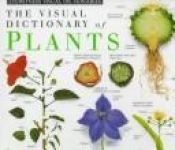 book cover of Plants (DK Visual Dictionaries) by DK Publishing