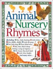 book cover of Animal Nursery Rhymes by Angela Wilkes