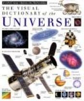book cover of The visual dictionary of the Universe by DK Publishing