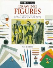 book cover of Drawing Figures (DK Art School) by Ray Smith