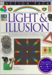 book cover of Action Packs: Light & Illusion by DK Publishing