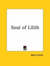 book cover of Soul of Lilith, The by Marie Corelli