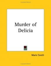 book cover of Murder of Delicia by Marie Corelli