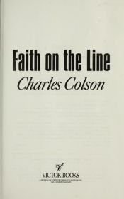 book cover of Faith on the line by Charles Colson
